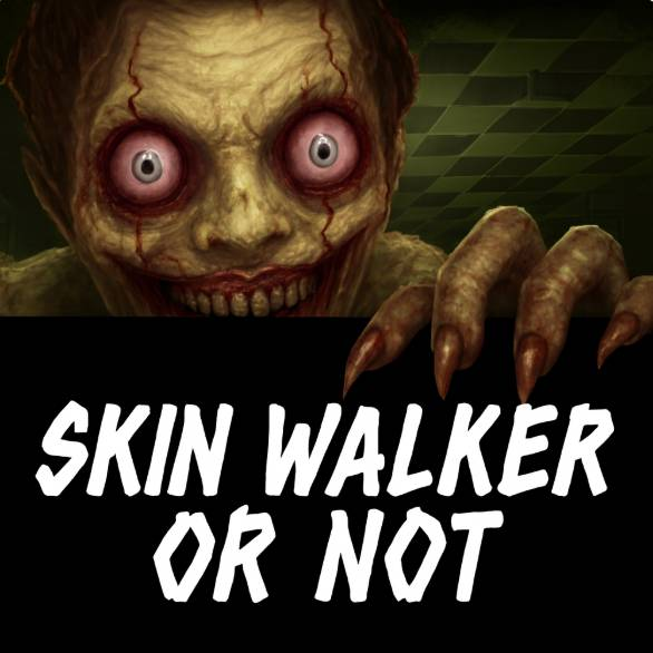 skinwalker or not